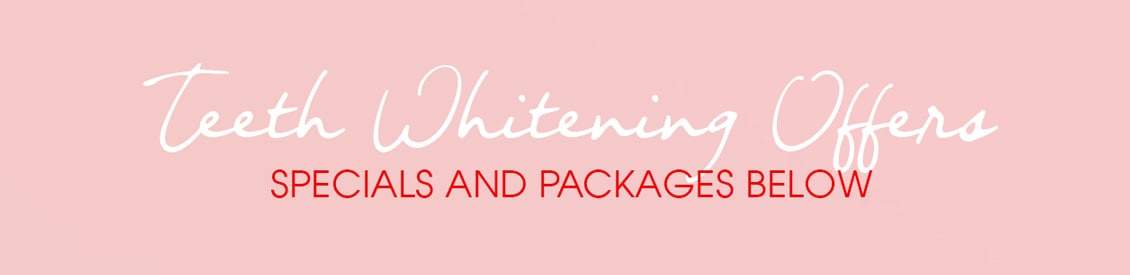 TEETH WHITENING SPECIAL OFFER AND PACKAGES MELBOURNE CBD